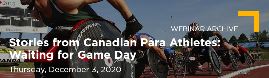 Dec 3 Waiting for Game Day Stories from Canadian Para Athletes Website 876x254_Archive